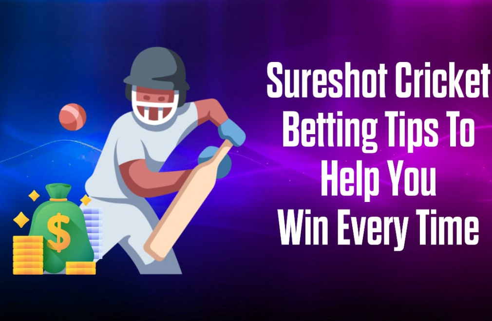 Sureshot Cricket Betting Tips To Help You Win Every Time