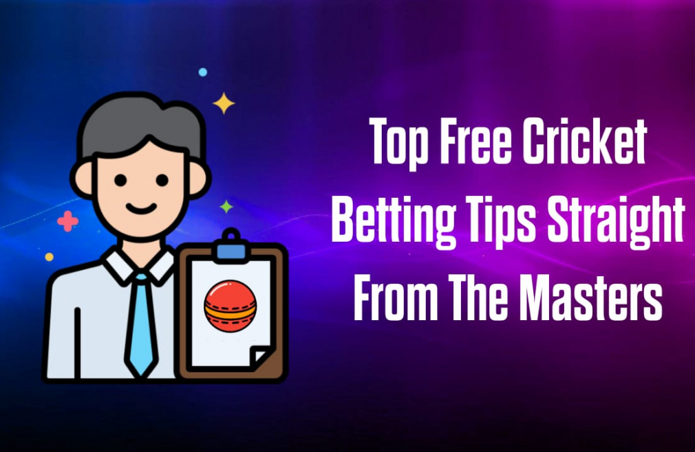 Top Free Cricket Betting Tips Straight From The Masters