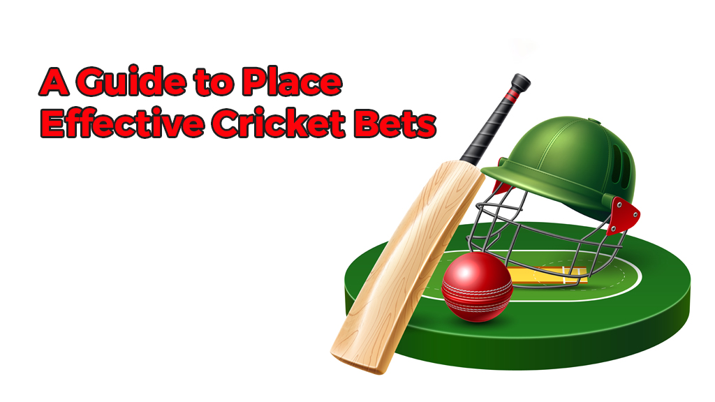 A Guide To Place Effective Cricket Bets | CBTF Tips - See Blogs Related ...