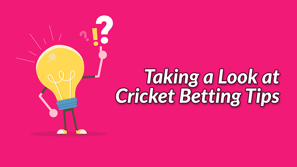 Taking A Look At Cricket Betting Tips | CBTF Tips - See Blogs Related ...